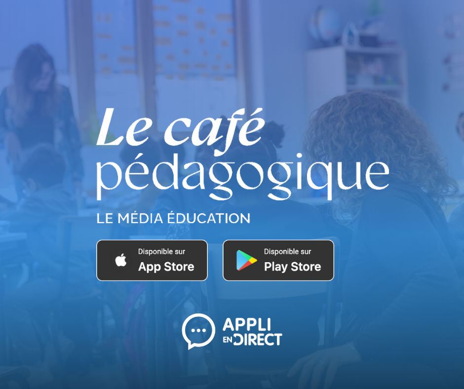 Retrouvez dès maintenant le Café pédagogique sur les stores. Une appli signée Appli en Direct !